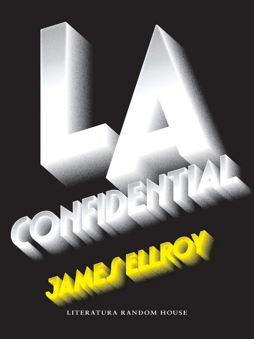 Title details for L.A. Confidential by James Ellroy - Available
